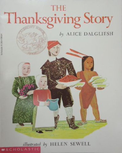 The Thanksgiving Story (9780590438926) by Alice Dalgliesh