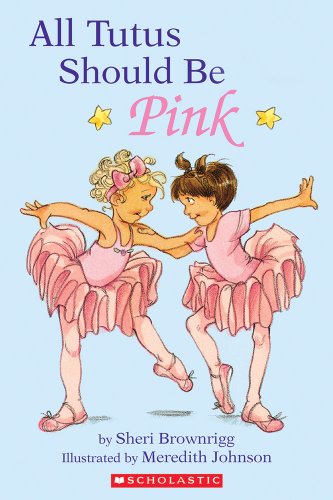 9780590439046: All Tutus Should Be Pink (Hello Reader, Level 2)
