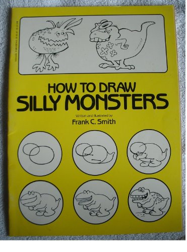 Beispielbild fr How to Draw Silly Monsters zum Verkauf von Better World Books