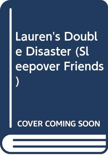 Beispielbild fr Lauren's Double Disaster (Sleepover Friends) zum Verkauf von Wonder Book