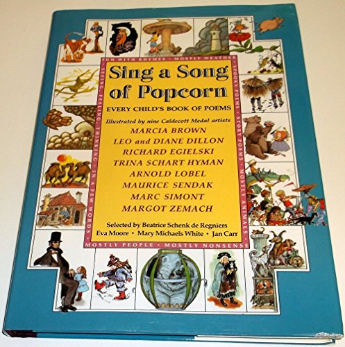 Stock image for Sing a Song of Popcorn: Every Child 's Book of Poems (hc): Every Child's Book Of Poems for sale by Gulf Coast Books