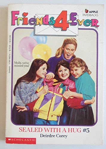 Stock image for Sealed With a Hug (Friends 4-ever) for sale by SecondSale