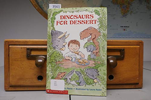 Dinosaurs for Dessert (9780590440370) by St. Pierre, Stephanie