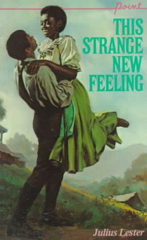 This Strange New Feeling (9780590440479) by Lester, Julius