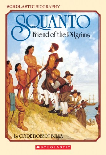 Stock image for Squanto, Friend Of The Pilgrims for sale by Red's Corner LLC