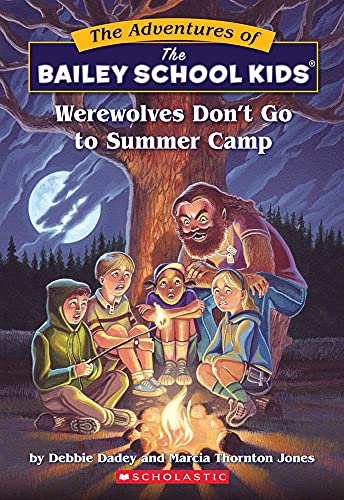 Stock image for Werewolves Don't Go to Summer Camp (Bailey School Kids #2) for sale by Gulf Coast Books