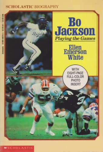 Stock image for Bo Jackson: Playing the Games (Scholastic Biography) for sale by Off The Shelf