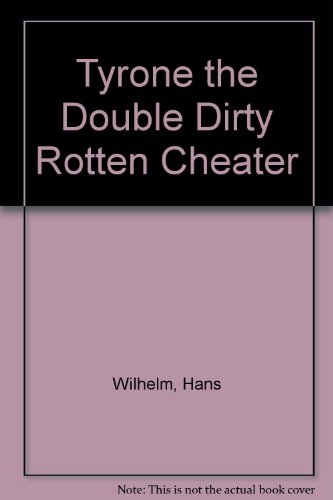 9780590440790: Tyrone the Double Dirty Rotten Cheater