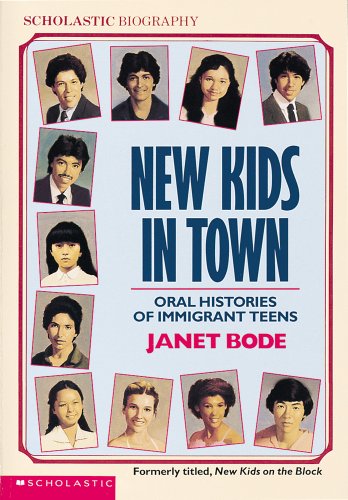 Beispielbild fr New Kids In Town: Oral Histories Of Immigrant Teens (Scholastic Biography) zum Verkauf von Wonder Book