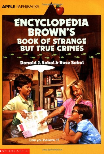 Imagen de archivo de Encyclopedia Brown's Book Of Strange But True Crimes (An Apple Paperback) a la venta por Orion Tech