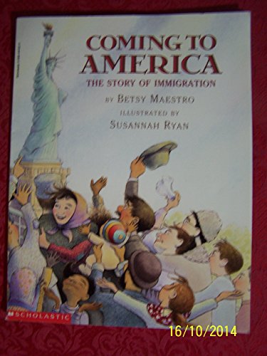 9780590441520: Coming to America: The Story of Immigration