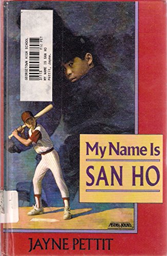 Stock image for My Name Is San Ho for sale by Ergodebooks