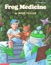 Frog Medicine (9780590441773) by Teague, Mark