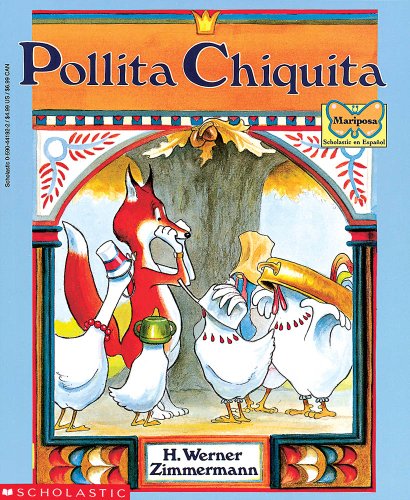 Imagen de archivo de Pollita Chiquita (Spn) a la venta por ThriftBooks-Atlanta