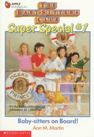Baby-Sitters on Board! (Baby-Sitters Club Super Special, No. 1)