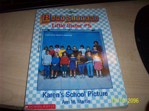 Beispielbild fr Karen's School Picture (Baby-Sitters Little Sister, No. 5) zum Verkauf von SecondSale