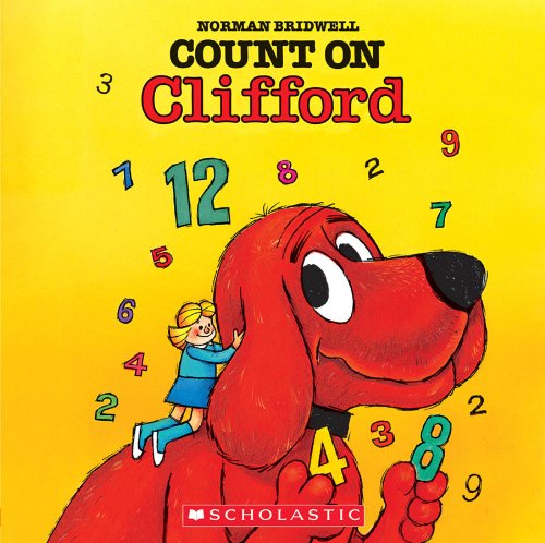 Imagen de archivo de Count On Clifford (Clifford the Big Red Dog) a la venta por Once Upon A Time Books