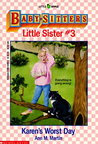 Stock image for Karen's Worst Day (Baby-Sitters Little Sister, No. 3) for sale by SecondSale