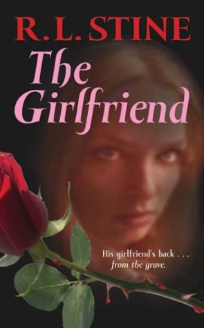 Stock image for The Girlfriend (Point Horror Series) for sale by Aaron Books