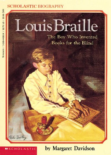 Beispielbild fr Louis Braille: The Boy Who Invented Books for the Blind (Scholastic Biography) zum Verkauf von medimops