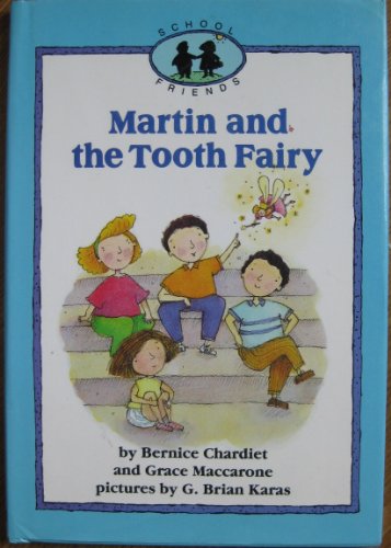 9780590443968: Martin and the Tooth Fairy (School Friends)