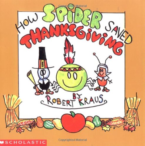 9780590444118: How Spider Saved Thanksgiving