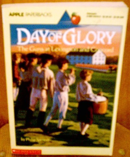 9780590444156: Day of Glory: The Guns at Lexington and Concord