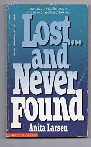 Stock image for Lost.and Never Found for sale by Gulf Coast Books