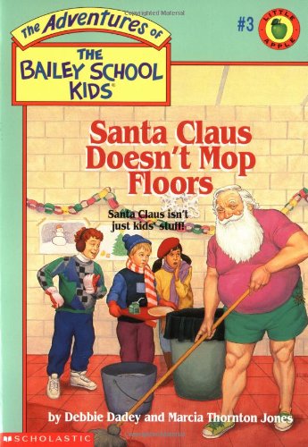 9780590444774: Santa Claus Doesn't Mop Floors (Little Apple)