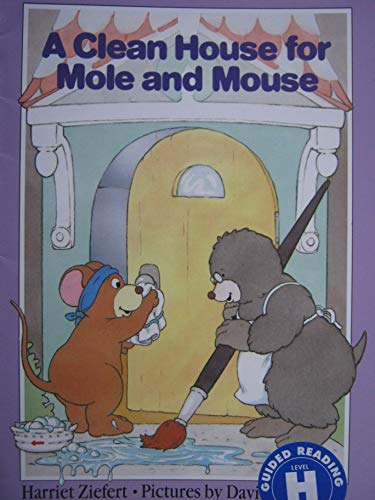 Beispielbild fr A Clean House for Mole and Mouse (A Clean House for Mole and Mouse) zum Verkauf von Your Online Bookstore