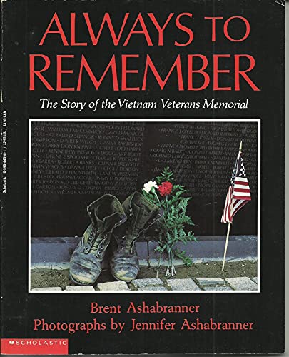 Stock image for Always to Remember: The Story of the Vietnam Veterans Memorial for sale by Wonder Book