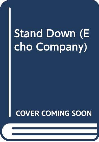 Stock image for Stand Down (Echo Company) for sale by -OnTimeBooks-