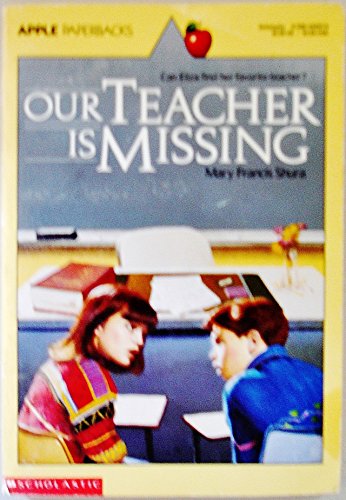 Stock image for Our Teacher Is Missing for sale by Foxtrot Books