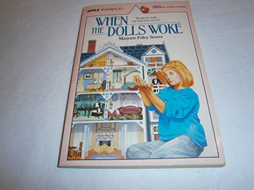 Imagen de archivo de When the Dolls Woke (Apple Classic) a la venta por Wonder Book