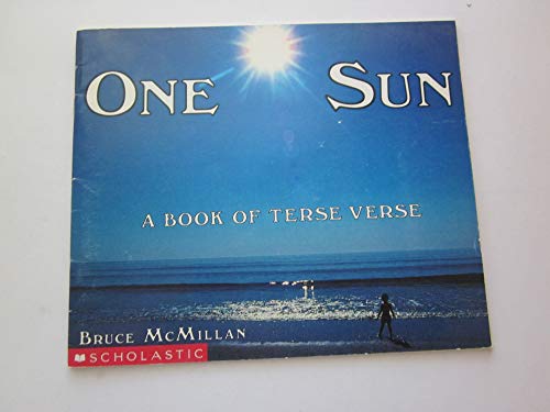 9780590446433: One Sun: A Book of Terse Verse by Bruce McMillan (1992-03-01)