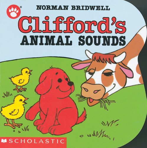 Beispielbild fr Clifford's Animal Sounds (Clifford the Small Red Puppy) zum Verkauf von Half Price Books Inc.