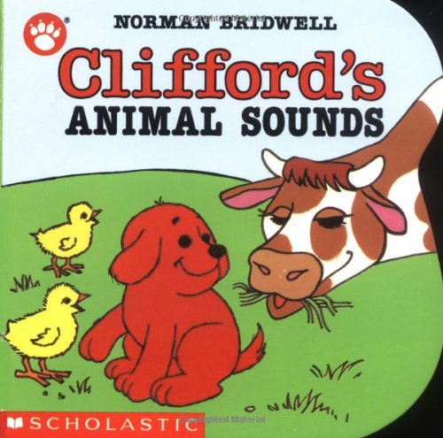 9780590447348: Clifford's Animal Sounds (Clifford the Small Red Puppy Board Books)