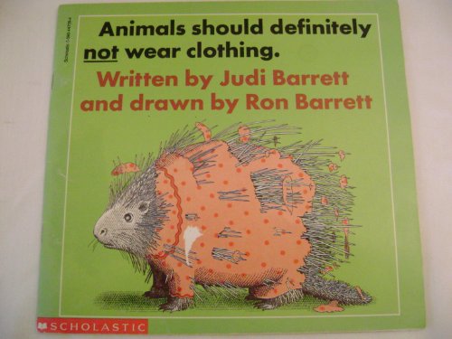 Beispielbild fr Animals Should Definitely Not Wear Clothing zum Verkauf von Wonder Book