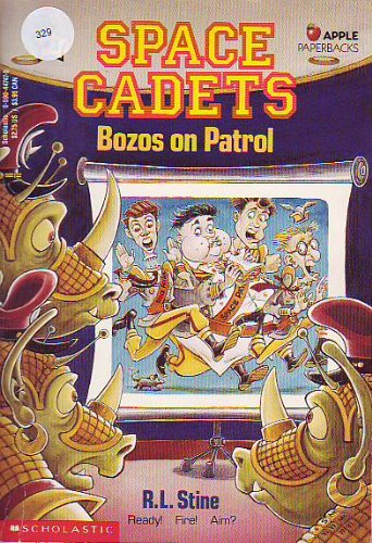 Stock image for Space Cadets #03: Bozos on Patrol for sale by ThriftBooks-Atlanta