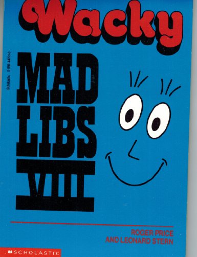Beispielbild fr Wacky Mad Libs VIII zum Verkauf von Wonder Book