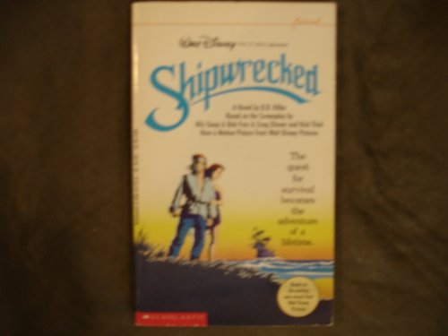 Beispielbild fr Shipwrecked : Based on the Exciting New Movie from Walt Disney Pictures zum Verkauf von Better World Books