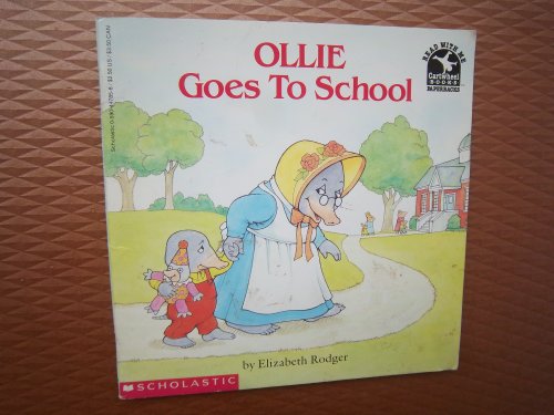 9780590447850: Ollie Goes to School (Read With Me/Cartwheel Books)