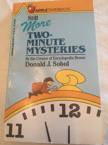 Stock image for Still More Two-Minute Mysteries for sale by Gulf Coast Books
