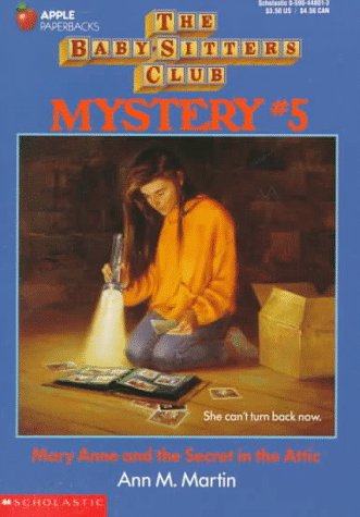 Stock image for Mary Anne and the Secret in the Attic (Baby-Sitters Club Mystery, 5) for sale by Reliant Bookstore