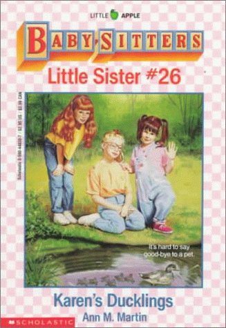 Stock image for Karen's Ducklings (Baby-Sitters Little Sister, No. 26) for sale by Gulf Coast Books