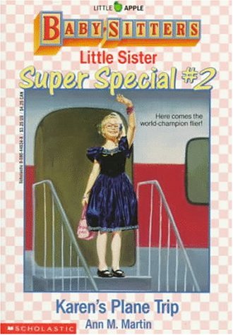 Stock image for Karen's Plane Trip (Baby-Sitters Little Sister Super Special, No. 2) for sale by Your Online Bookstore