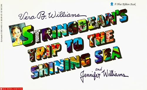 Stringbean's Trip To The Shining Sea (9780590448512) by Williams, Vera B.