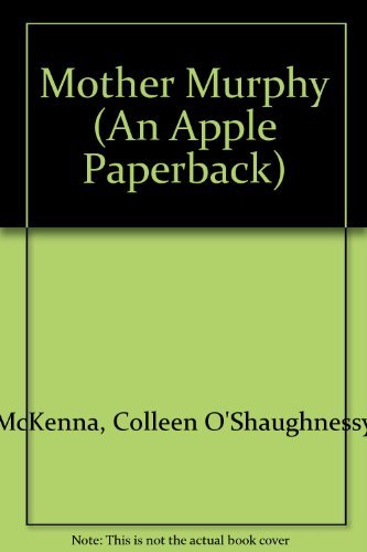 Stock image for Mother Murphy (An Apple Paperback) for sale by Wonder Book