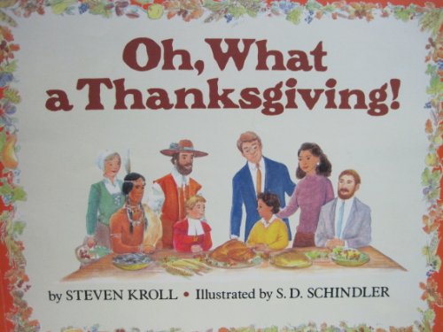 Imagen de archivo de Oh, What a Thanksgiving! a la venta por SecondSale