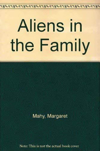 Beispielbild fr Aliens in the Family zum Verkauf von Wonder Book